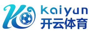 九游体育(JIUYOU SPORTS)官方网站－官网APP下载